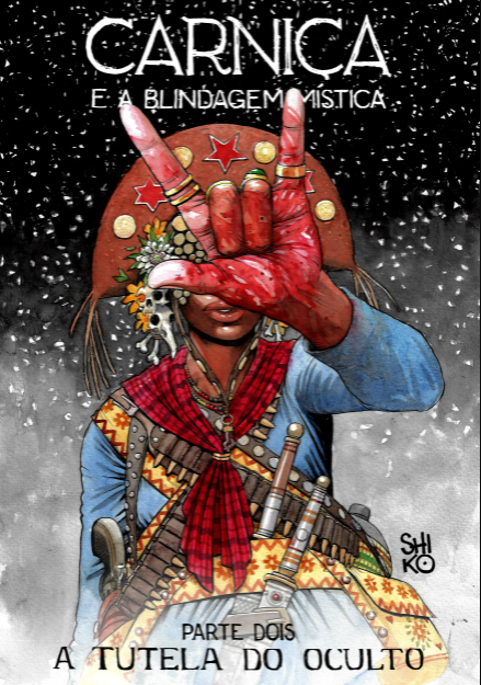 Carniça e a Blindagem Mistica 2: A Tutela Do Oculto