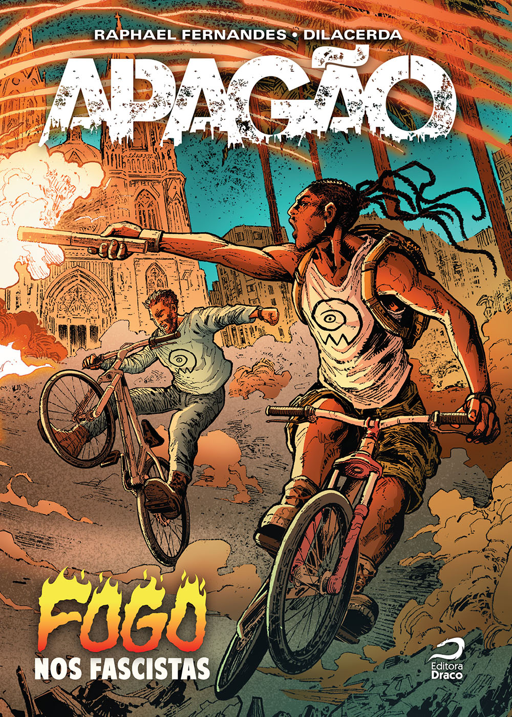 Apagão: Fogo Nos Fascistas