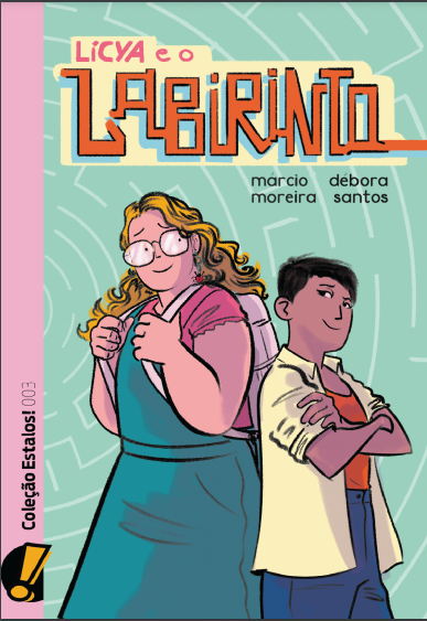 Estalos 03: Licya e o labirinto