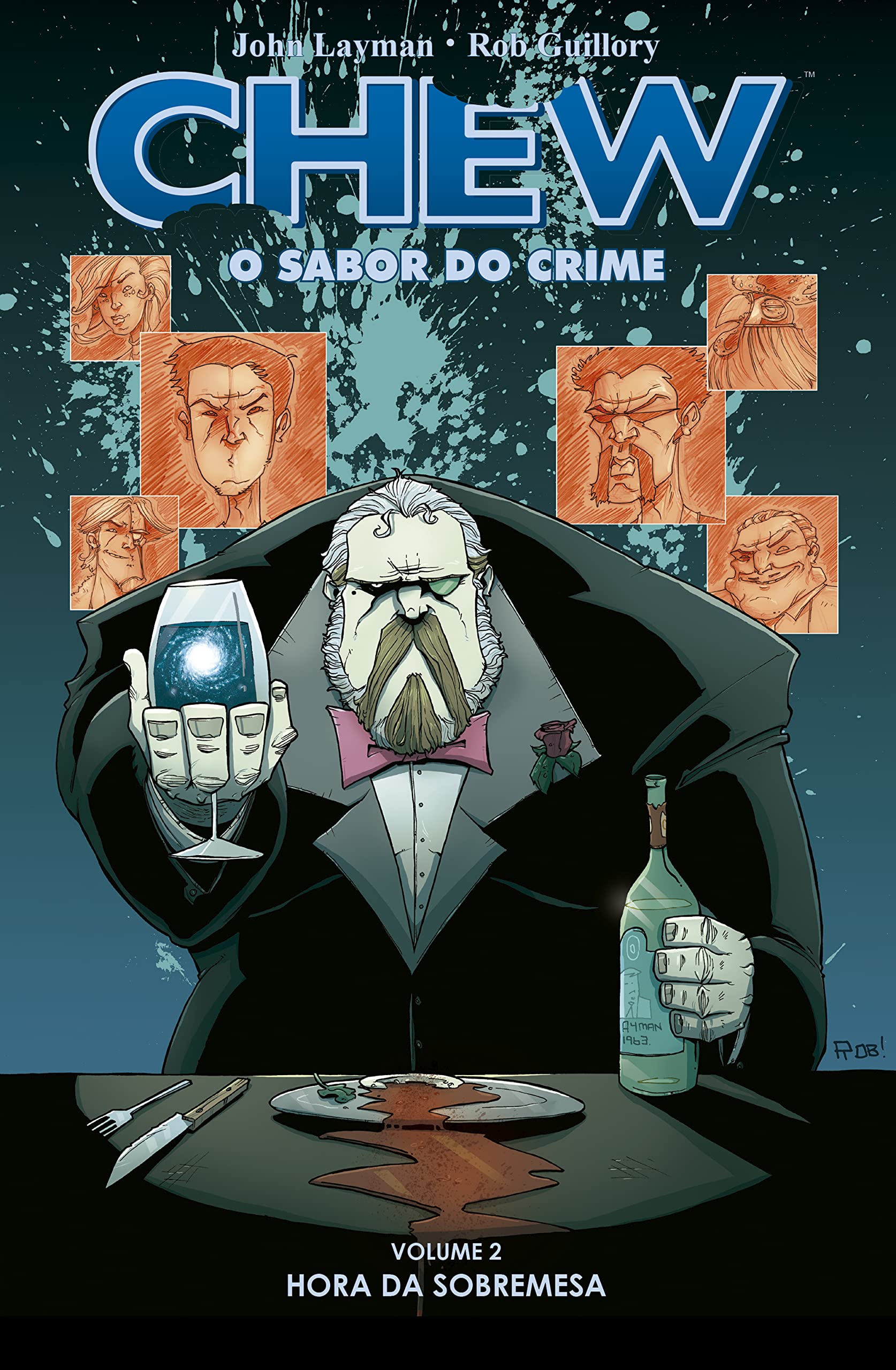 Chew: O Sabor do Crime - Volume 02: Hora da Sobremesa