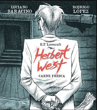 Herbert West: Carne Fresca