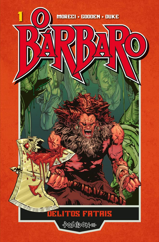 O Bárbaro 01: Delitos Fatais