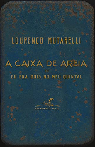 A Caixa de Areia ou Era Dois no meu Quintal