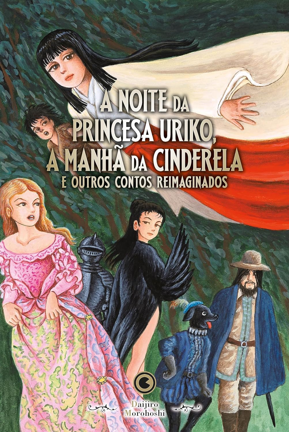 A Noite da Princesa Uriko, A Manhã da Cinderela e outros contos Reimaginados