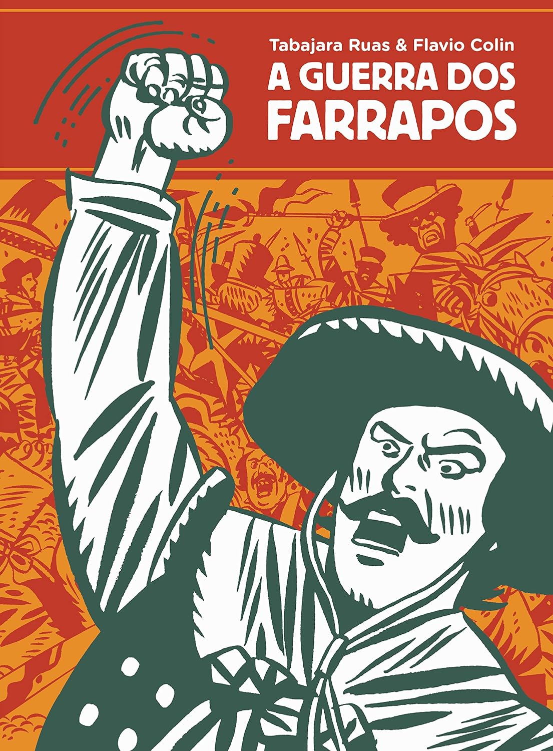 A Guerra dos Farrapos