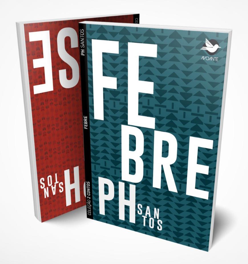 Coleção 2 Contos: Atire-se e Febre