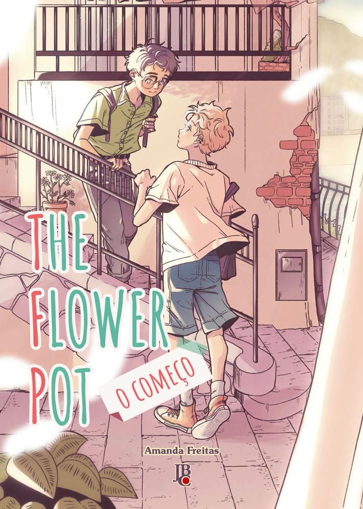 The Flower Pot: O Começo