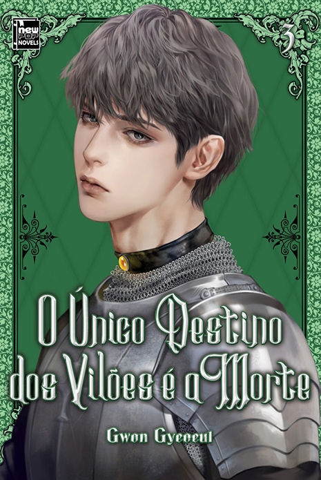 O Único Destino dos Vilões é a Morte 03 (Novel)