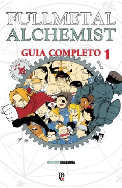 Fullmetal Alchemist: Guia Completo 01