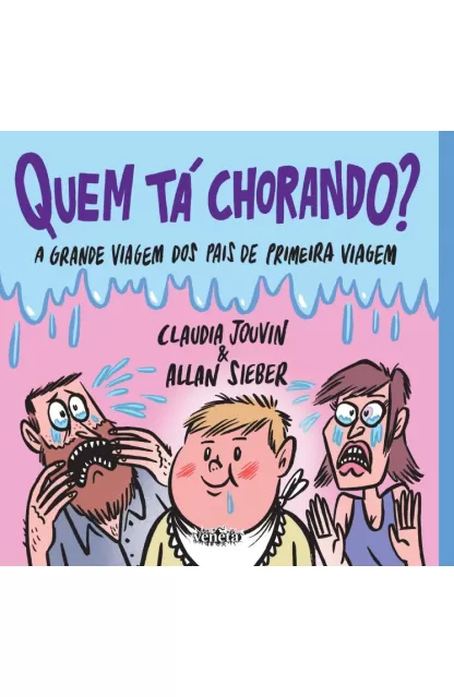 Quem tá chorando?