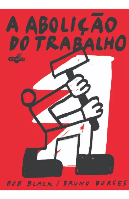 A Abolição do Trabalho