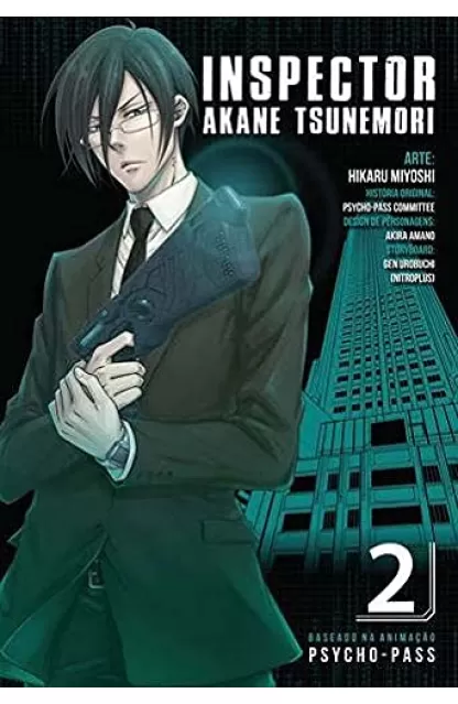 Inspector Akane Tsunemori: Psyco-Pass 02