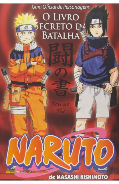 Naruto - Guia oficial dos Personagens: Livro Secreto da Batalha