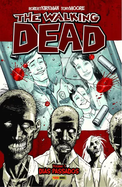 The Walking Dead 01: Dias Passados