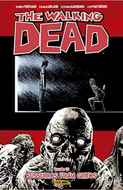 The Walking Dead 23: Sussurros viram Gritos