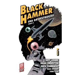 Black Hammer 4: Era da Destruição Parte 2