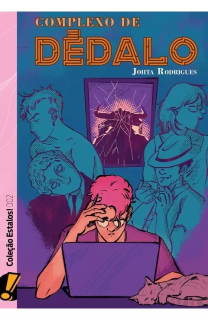Estalos 02: Complexo de Dédalo