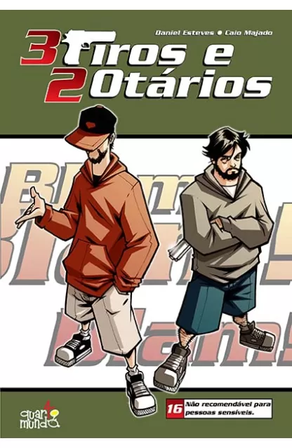 3 Tiros e 2 Otários