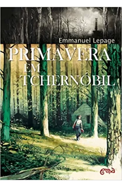 Primavera em Tchernóbil