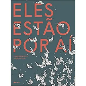 Eles Estão Por Aí