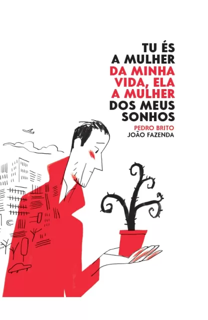 Tu és a Mulher da Minha Vida, Ela a Mulher dos Meus Sonhos