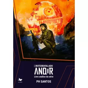 Roteiro Falado: Andor