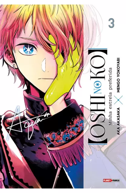 Oshi no Ko 03 : Minha Estrela Favorita