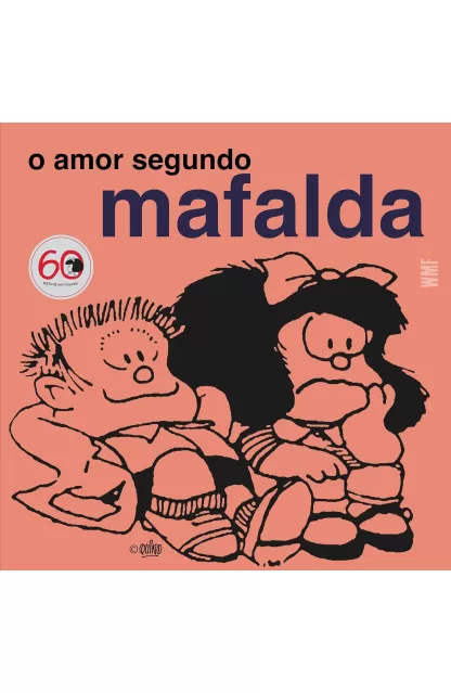 O Amor Segundo Mafalda