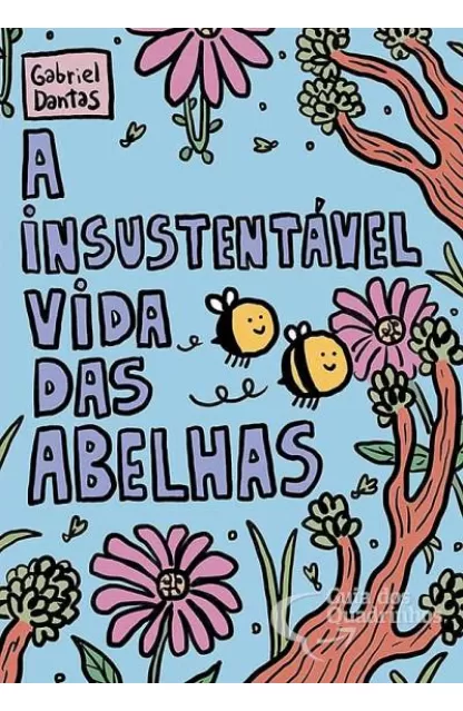 A Insustentável Vida das Abelhas (Autografado)