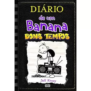 Diario de Um Banana 10: Bons Tempos