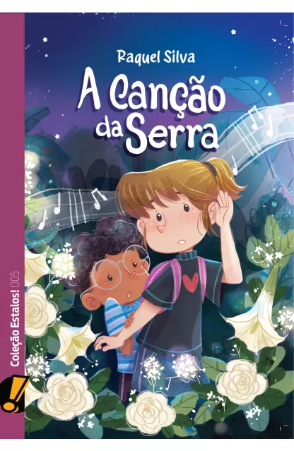Estalos 05: A Canção da Serra