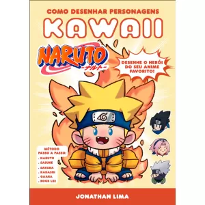 Como Desenhar Personagens Kawaii - Temática: Naruto