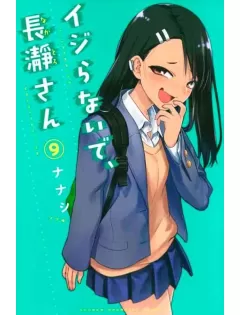 Não mexa comigo, Nagatoro 09