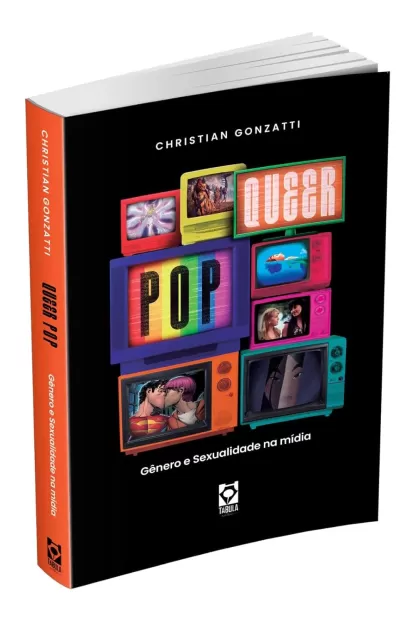 Queer Pop: Genero e Sexualidade na Midia