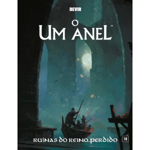 O Um Anel - Ruínas do Reino Perdido