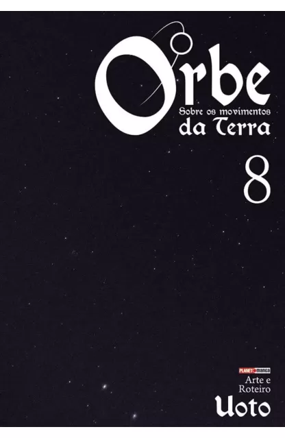 Orbe 08 : Sobre Os Movimentos Da Terra 