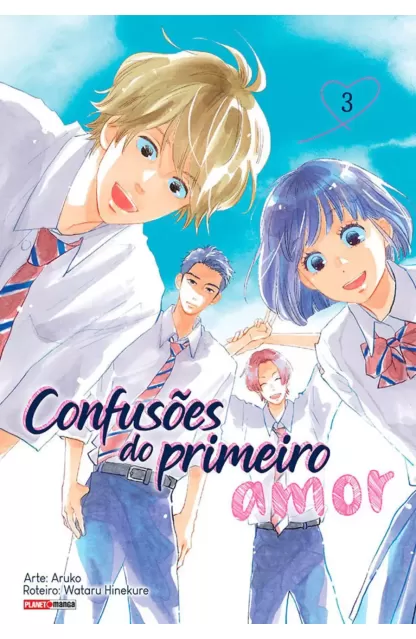 Confusões do Primeiro Amor 03