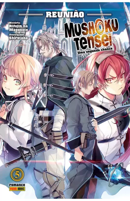 Mushoku Tensei: Uma Segunda Chance 05 Reunião (Novel)