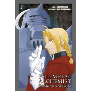 Fullmetal Alchemist: O Alquimista Abduzido