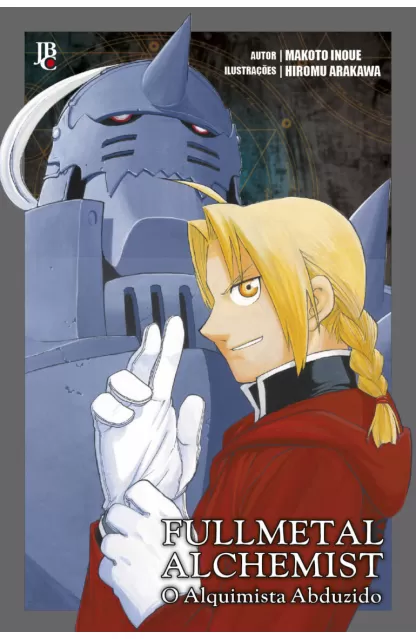 Fullmetal Alchemist: O Alquimista Abduzido