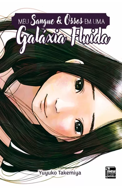 Meu Sangue & Ossos em uma Galáxia Fluida