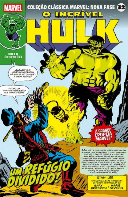 Coleção Clássica Marvel: Nova Fase 32 - Hulk 08 - Um Refúgio Dividido!