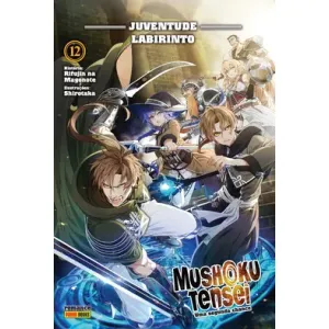 Mushoku Tensei: Uma Segunda Chance 12 (Novel)